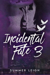 Incidental Fate Book 3 Summer Leigh