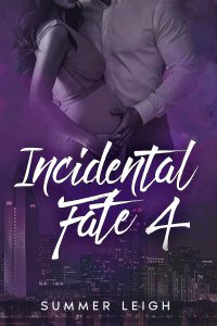 Incidental Fate Book 4 Summer Leigh