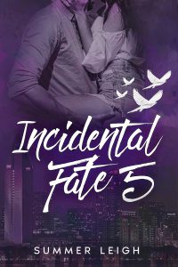 Incidental Fate Book 5 Summer Leigh