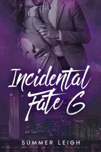 Incidental Fate Book 6 Summer Leigh